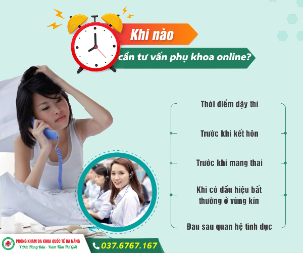 khi nào cần tư vấn phụ khoa trực tuyến