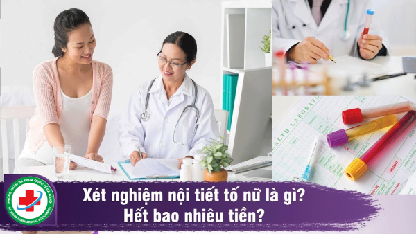 xét nghiệm nội tiết tố giá bao nhiêu